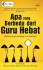 Apa Yang Berbeda Dari Guru Hebat: 12 Kisah Inspiratif bagi Para Pendidik